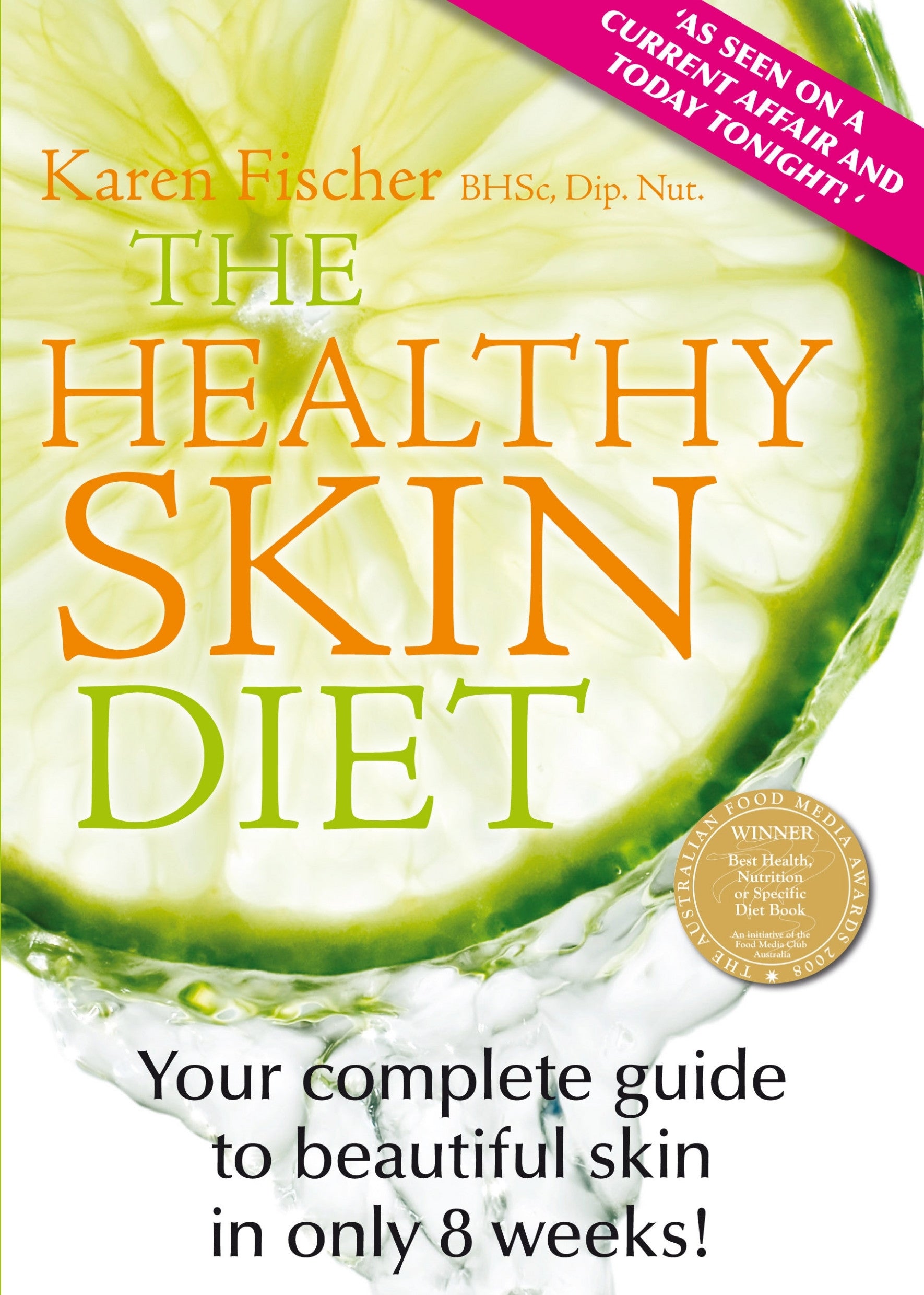 The Healthy Skin Diet + 24-Hour Rescue Bundle